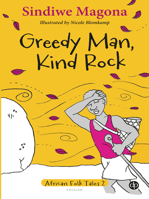 Title details for Greedy Man Kind Rock by Sindiwe Magona - Available